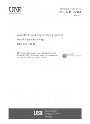 Anästhesie- und Beatmungsgeräte – Oropharyngeale Atemwege (ISO 5364:2016)