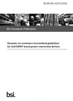 Richtlinien für dynamische On-Widerstandstestmethoden für GaN-HEMT-basierte Leistungsumwandlungsgeräte