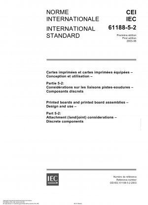 Druckkarten und Druckkarten für Ausrüstung, Konzeption und Nutzung, Abschnitt 5-2: Überlegungen zu den Verbindungswegen einzelner Komponenten (Ausgabe 1.0; ersetzt IEC 60321 Ed. 1.0: 1970 und IEC 60321-2 Ed. 1.0: 1987)