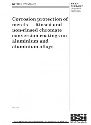 Korrosionsschutz von Metallen – Gespülte und ungespülte Chromatkonversionsschichten auf Aluminium und Aluminiumlegierungen