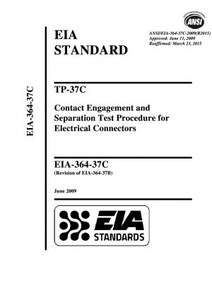 TP-37C-Testverfahren für Kontakteingriff und -trennung für elektrische Steckverbinder