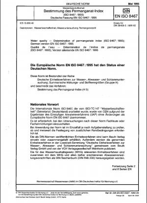Wasserqualität – Bestimmung des Permanganatindex (ISO 8467:1993); Deutsche Fassung EN ISO 8467:1995