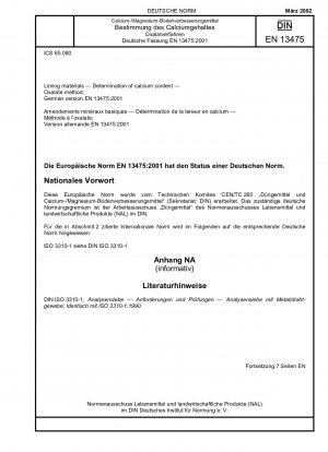 Kalkmittel – Bestimmung des Calciumgehalts – Oxalatverfahren; Deutsche Fassung EN 13475:2001