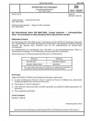 Schleifmittel auf Unterlage – Vulkanfiberscheiben (ISO 16057:2002)