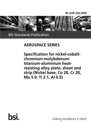 Spezifikation für Platten, Bleche und Bänder aus hitzebeständiger Nickel-Kobalt-Chrom-Molybdän-Titan-Aluminium-Legierung (Nickelbasis, Co 20, Cr 20, Mo 5,9, Ti 2,1, Al 0,5)