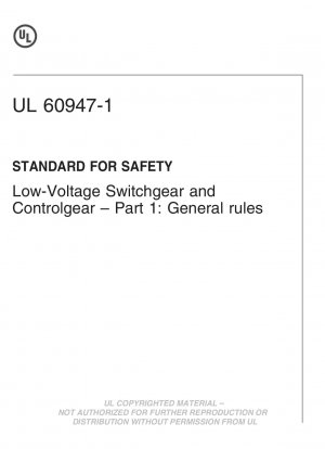 UL-Standard für Sicherheits-Niederspannungsschaltgeräte und -schaltgeräte – Teil 1: Allgemeine Regeln (Fünfte Ausgabe)