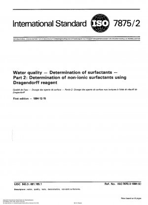 Wasserqualität; Bestimmung von Tensiden; Teil 2: Bestimmung von nichtionischen Tensiden mit Dragondorff-Reagenz