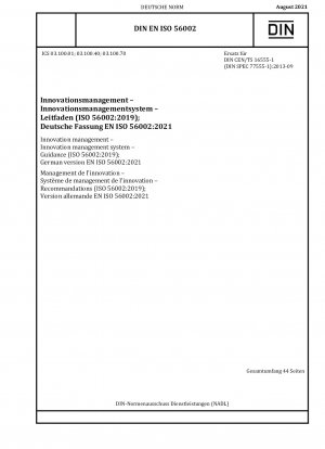 Innovationsmanagement - Innovationsmanagementsystem - Anleitung (ISO 56002:2019); Deutsche Fassung EN ISO 56002:2021