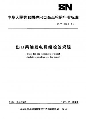 Regeln für die Inspektion dieselelektrischer Stromaggregate für den Export