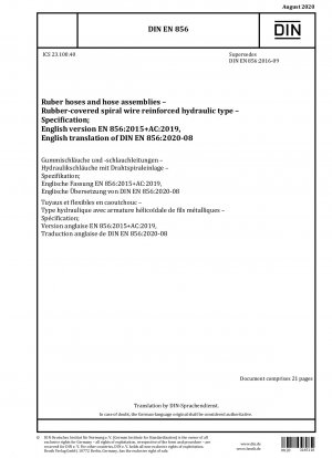 Gummischläuche und Schlauchleitungen – hydraulischer Typ mit gummierter Spiraldrahtverstärkung – Spezifikation; Deutsche Fassung EN 856:2015