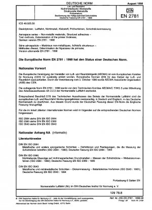 Luft- und Raumfahrt - Nichtmetallische Materialien; Strukturklebstoffe - Prüfverfahren; Bestimmung der Primerdicke; Deutsche Fassung EN 2781:1998