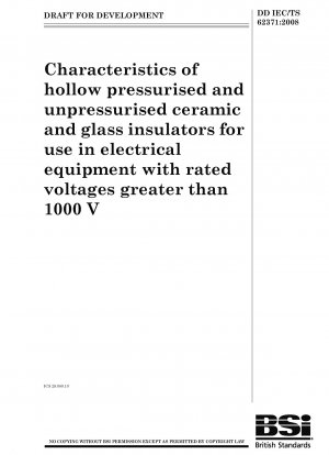 Eigenschaften von hohlen druckbeaufschlagten und drucklosen Keramik- und Glasisolatoren zur Verwendung in elektrischen Geräten mit Nennspannungen über 1000 V