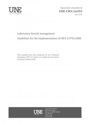 Biorisikomanagement im Labor – Richtlinien für die Umsetzung von CWA 15793:2008