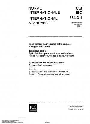 Spezifikation für Zellulosepapiere für Elektrozwecke. Teil 3: Spezifikationen für einzelne Materialien. Blatt 1: Allzweck-Elektropapier