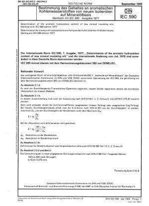 Bestimmung des aromatischen Kohlenwasserstoffgehalts neuer mineralischer Isolieröle; identisch mit IEC 60590, Ausgabe 1977