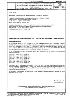 Vorbereitung von Stahluntergründen vor dem Auftragen von Farben und verwandten Produkten – Spezifikationen für nichtmetallische Strahlmittel – Teil 8: Olivinsand (ISO 11126-8:1993); Deutsche Fassung EN ISO 11126-8:1997