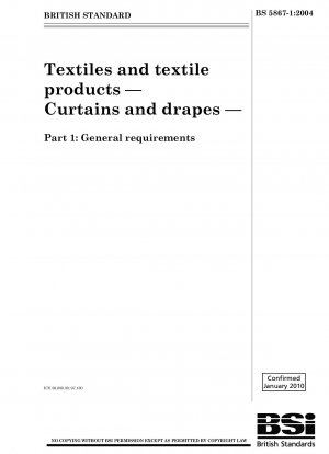 Textilien und Textilprodukte – Vorhänge und Gardinen – Teil 1: Allgemeine Anforderungen