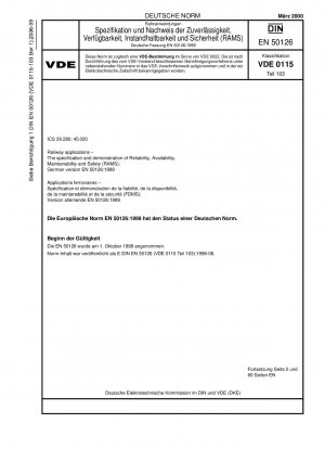 Bahnanwendungen – Spezifikation und Demonstration von Zuverlässigkeit, Verfügbarkeit, Wartbarkeit und Sicherheit (RAMS); Deutsche Fassung EN 50126:1999