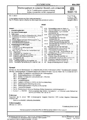 Optische Strahlungsphysik und Beleuchtungstechnik - Teil 10: Photobiologisch wirksame Strahlung, Mengen, Symbole und Wirkungen