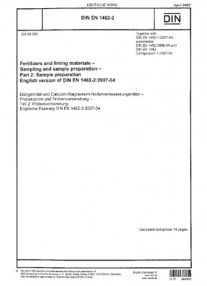 Düngemittel und Kalkmaterialien - Probenahme und Probenvorbereitung - Teil 2: Probenvorbereitung Englische Fassung von DIN EN 1482-2:2007-04