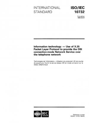 Informationstechnologie; Verwendung des X.25-Paketschichtprotokolls zur Bereitstellung des OSI-Verbindungsmodus-Netzwerkdienstes über das Telefonnetz