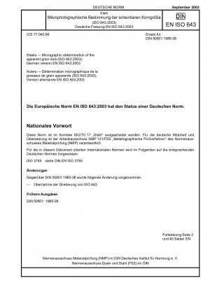 Stähle – Mikrografische Bestimmung der scheinbaren Korngröße (ISO 643:2003); Deutsche Fassung EN ISO 643:2003