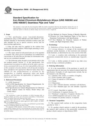 Standardspezifikation für nahtlose Rohre und Rohre aus Eisen-Nickel-Chrom-Molybdän-Legierungen (UNS N08366 und UNS N08367).