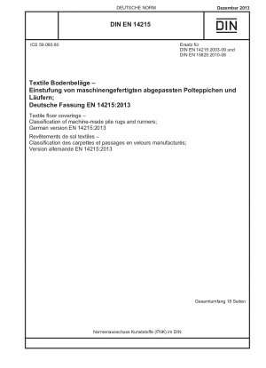 Textile Bodenbeläge - Klassifizierung maschinell hergestellter Teppiche und Läufer; Deutsche Fassung EN 14215:2013