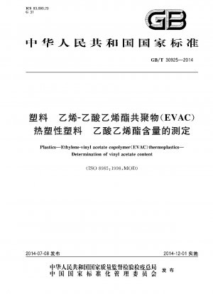 Kunststoffe.Thermoplaste aus Ethylen-Vinylacetat-Copolymer (EVAC).Bestimmung des Vinylacetatgehalts