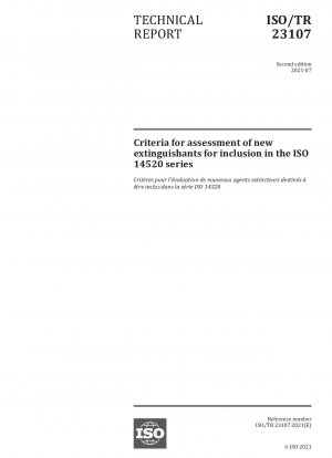 Kriterien für die Bewertung neuer Löschmittel zur Aufnahme in die ISO 14520-Reihe