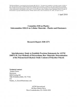 D4875-Testmethoden für Polyurethan-Rohstoffe: Bestimmung des Gehalts an polymerisiertem Ethylenoxid von Polyetherpolyolen