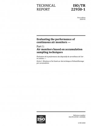 Bewertung der Leistung kontinuierlicher Luftmonitore – Teil 1: Luftmonitore basierend auf Akkumulations-Probenahmetechniken