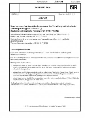 Untersuchung der Lötbarkeit mit Spreiz- und Spaltfülltest (ISO 5179:2021); Deutsche und englische Version prEN ISO 5179:2023