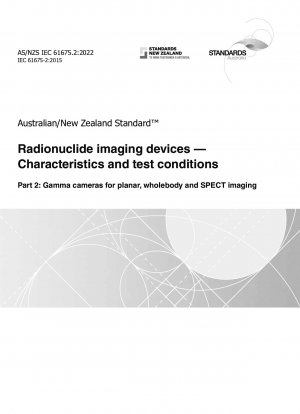 Radionuklid-Bildgebungsgeräte – Eigenschaften und Prüfbedingungen, Teil 2: Gammakameras für Planar-, Ganzkörper- und SPECT-Bildgebung
