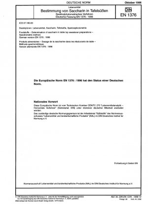Lebensmittel - Bestimmung von Saccharin in Tafelsüßenzubereitungen - Spektrometrische Methode; Deutsche Fassung EN 1376:1996