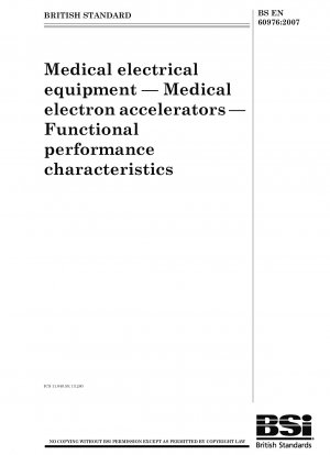 Medizinische elektrische Geräte - Medizinische Elektronenbeschleuniger - Funktionelle Leistungsmerkmale
