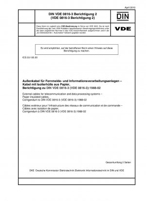 Außenkabel für Telekommunikations- und Datenverarbeitungsanlagen - Papierisolierte Kabel, Berichtigung zu DIN VDE 0816-3 (VDE 0816-3):1988-02