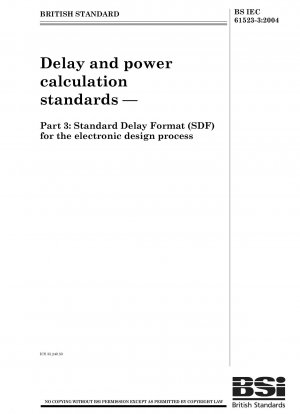 Verzögerungs- und Leistungsberechnungsstandards – Standardverzögerungsformat (SDF) für den elektronischen Designprozess