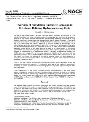 Übersicht über Sulfidierungs- (Sulfid-)Korrosion in Hydroverarbeitungsanlagen der Erdölraffination (Artikelnr. 24222)