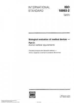 Biologische Bewertung von Medizinprodukten; Teil 2: Tierschutzanforderungen