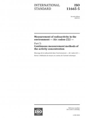 Messung der Radioaktivität in der Umwelt – Luft: Radon-222 – Teil 5: Kontinuierliche Messmethoden der Aktivitätskonzentration