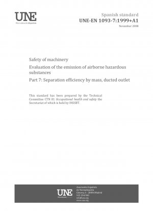 Sicherheit von Maschinen – Bewertung der Emission luftgetragener Gefahrstoffe – Teil 7: Massenabscheidegrad, kanalisierter Auslass