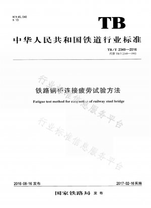 Ermüdungsprüfverfahren für Eisenbahnbrückenverbindungen aus Stahl