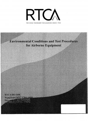 Umgebungsbedingungen und Testverfahren für Flugausrüstung (Änderung Nr. 1 – 1990 @ Errata – 1990 @ Änderung Nr. 2 – 1992 @ Änderung Nr. 3 – 1993)