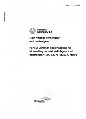 Hochspannungs-Schaltgeräte und -Schaltgeräte, Teil 1: Gemeinsame Spezifikationen für Wechselstrom-Schaltgeräte und -Schaltgeräte (IEC 62271-1:2017, MOD)