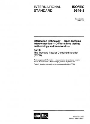 Informationstechnologie – Verbindung offener Systeme – Methodik und Rahmenwerk für Konformitätstests – Teil 3: Die kombinierte Baum- und Tabellennotation (TTCN)