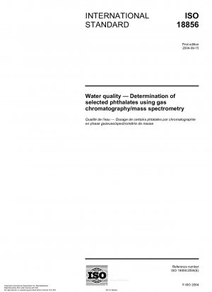 Wasserqualität – Bestimmung ausgewählter Phthalate mittels Gaschromatographie/Massenspektrometrie