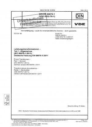 Leistungstransformatoren – Teil 1: Allgemeines (IEC 60076-1:2011); Deutsche Fassung EN 60076-1:2011