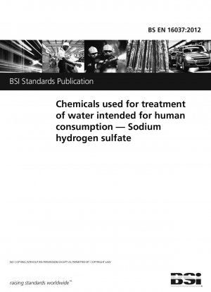Chemikalien zur Aufbereitung von Wasser für den menschlichen Gebrauch. Natriumhydrogensulfat