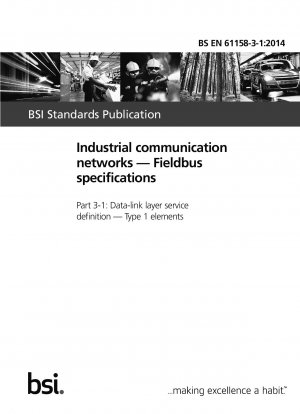 Industrielle Kommunikationsnetze. Feldbus-Spezifikationen. Definition des Data-Link-Layer-Dienstes. Elemente vom Typ 1